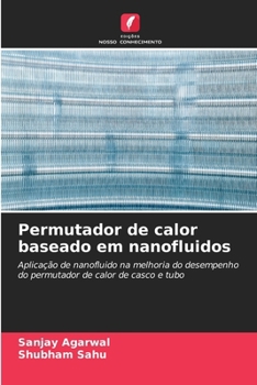 Permutador de calor baseado em nanofluidos (Portuguese Edition)