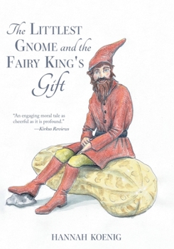 Paperback The Littlest Gnome and the Fairy King's Gift Book