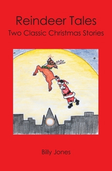 Paperback Reindeer Tales: Two Classic Christmas Stories Book