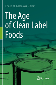 Paperback The Age of Clean Label Foods Book