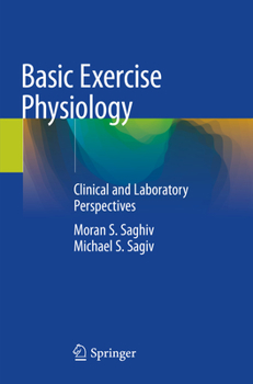 Paperback Basic Exercise Physiology: Clinical and Laboratory Perspectives Book