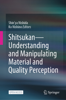 Hardcover Shitsukan--Understanding and Manipulating Material and Quality Perception Book
