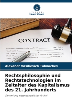 Paperback Rechtsphilosophie und Rechtstechnologien im Zeitalter des Kapitalismus des 21. Jahrhunderts [German] Book