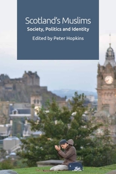 Paperback Scotland's Muslims: Society, Politics and Identity Book