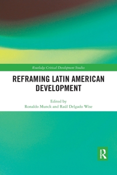 Reframing Latin American Development