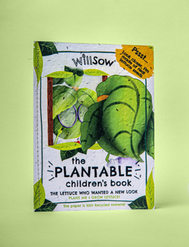 Paperback The Lettuce Who Wanted a New Look: Plantable Childrens Book