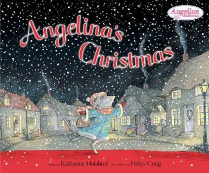 Angelina's Christmas (Angelina Ballerina) - Book  of the Angelina Ballerina
