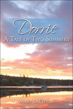 Paperback Dorrie: A Tale of Two Summers Book