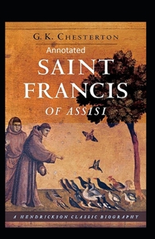 Paperback St. Francis of Assisi (Annotaed Edition) Book