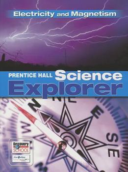 Hardcover Science Explorer C2009 Book N Student Edition Electricity and Magnetism Book