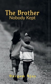 Hardcover The Brother Nobody Kept Book