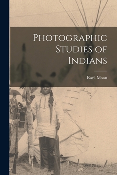 Photographic Studies of Indians