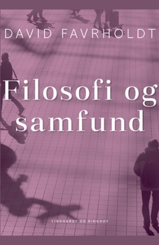 Paperback Filosofi og samfund [Danish] Book
