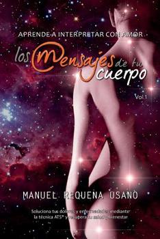 Paperback Aprende a interpretar con amor los mensajes de tu cuerpo [Spanish] Book