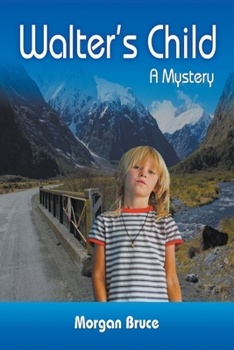 Paperback Walter's Child: A Mystery Book