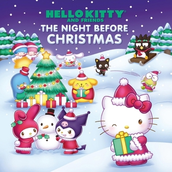 Hardcover Hello Kitty and Friends the Night Before Christmas Book