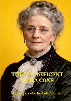 Paperback The Magnificent Emma Cons Book