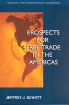 Paperback Prospects for Free Trade in the Americas Book