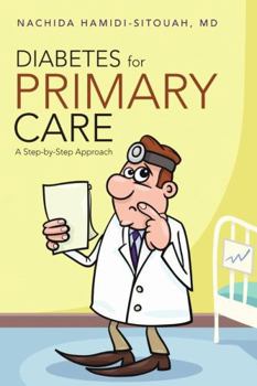 Paperback Diabetes for Primary Care: A Step-by-Step Approach Book