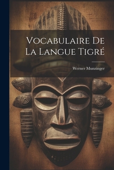 Paperback Vocabulaire de La Langue Tigré [French] Book