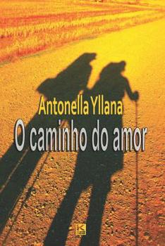 Paperback O caminho do amor [Portuguese] Book