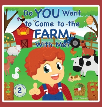 Hardcover Do You Want to Come to the Farm With Me? Book
