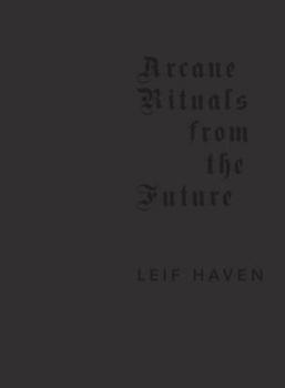 Paperback Arcane Rituals from the Future Book