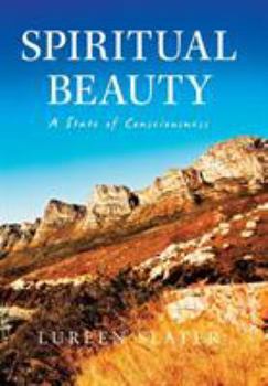 Hardcover Spiritual Beauty: A State of Consciousness Book