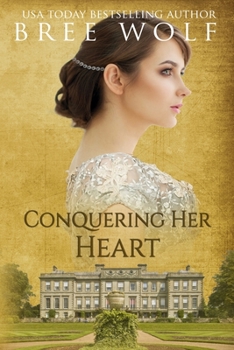 Paperback Conquering her Heart: A Regency Romance Book