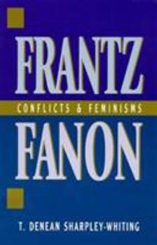 Paperback Frantz Fanon: Conflicts and Feminisms Book