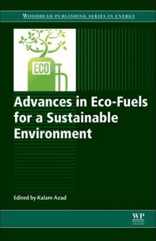 Paperback Advances in Eco-Fuels for a Sustainable Environment Book