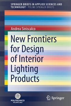 Paperback New Frontiers for Design of Interior Lighting Products Book
