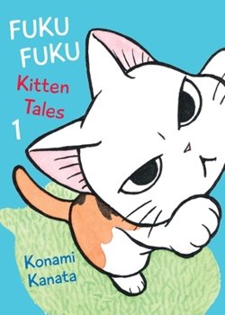 Paperback Fukufuku: Kitten Tales 1 Book