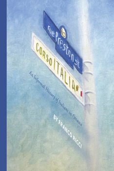 Paperback Preston Street - Corso Italia: An Informal History of Italians in Ottawa Book