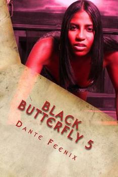 Paperback Black Butterfly 5: EBONI's REVENGE! "The Grand Finale" Book