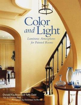 Hardcover Color and Light: Luminous Atmospheres for Painted Rooms Book