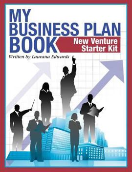 Paperback My Business Plan Book: New Venture Starter Kit Book