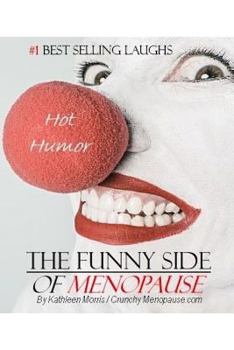 Paperback The Funny Side of Menopause Book