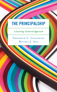 Paperback The Principalship: A Learning-Centered Approach Book