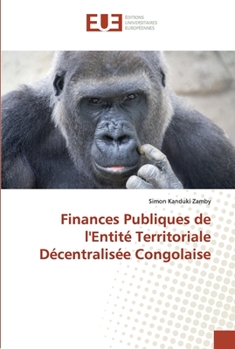 Paperback Finances Publiques de l'Entité Territoriale Décentralisée Congolaise [French] Book