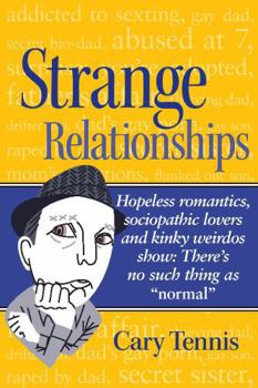 Paperback Strange Relationships: There's No Such Thing As Normal Book