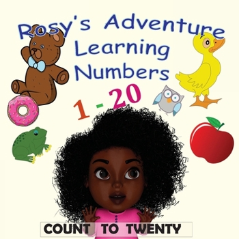 Paperback Rosy's Adventure Learning Numbers Book