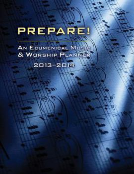 Spiral-bound Prepare! 2013-2014: An Ecumenical Music & Worship Planner Book