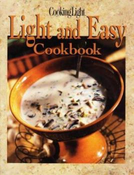 Hardcover Cooking Light Light & Easy Cookbook Book