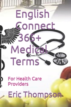 Paperback English Connect 365+ Medical Terms: For Health Care Providers Book