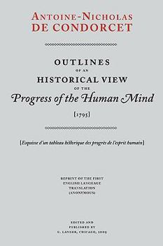 Paperback Outlines of an Historical View of the Progress of the Human Mind Book