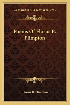 Paperback Poems Of Florus B. Plimpton Book