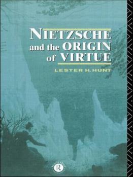 Paperback Nietzsche and the Origin of Virtue Book
