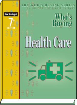 Paperback Who's Buying Health Care (Who's Buying Series) Book