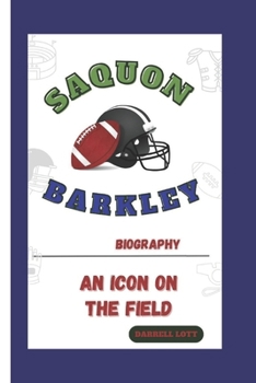 Paperback Saquon Barkley Biography: An Icon On The Field Book